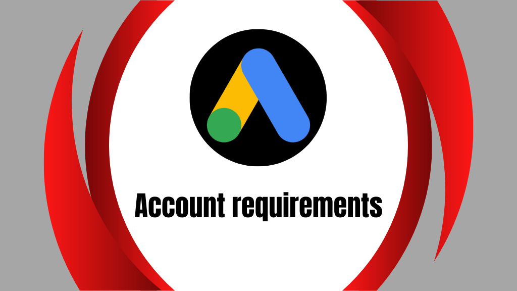 Account requirements